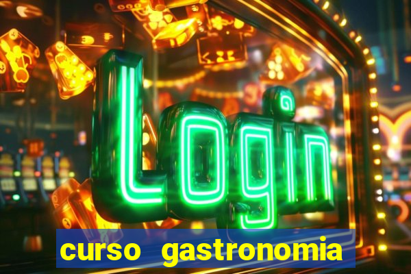 curso gastronomia porto alegre